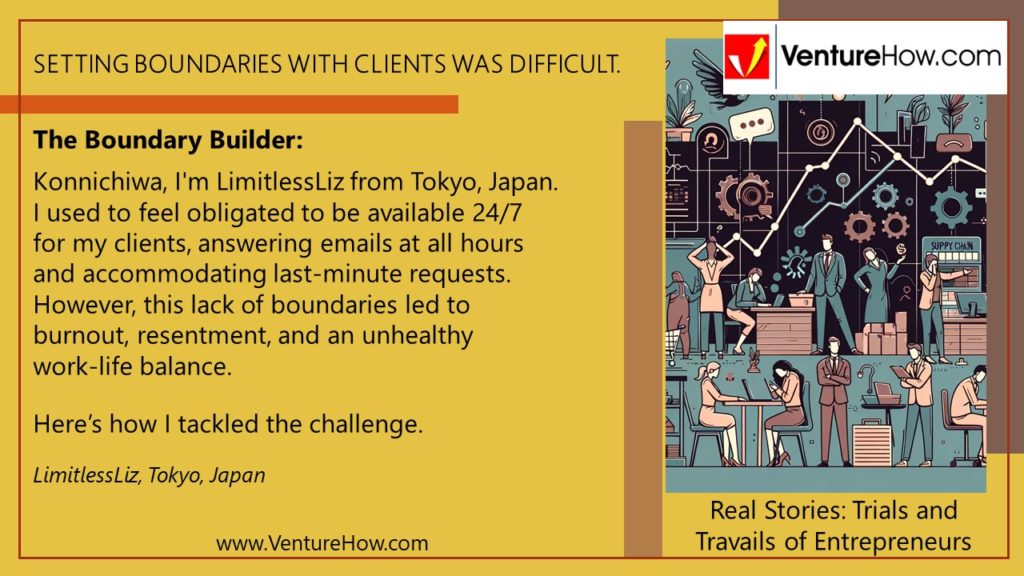 Setting boundaries with clients was difficult.