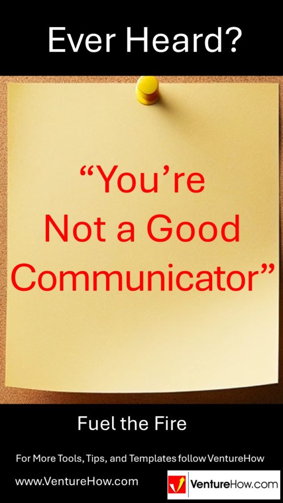 You're Not a Good Communicator