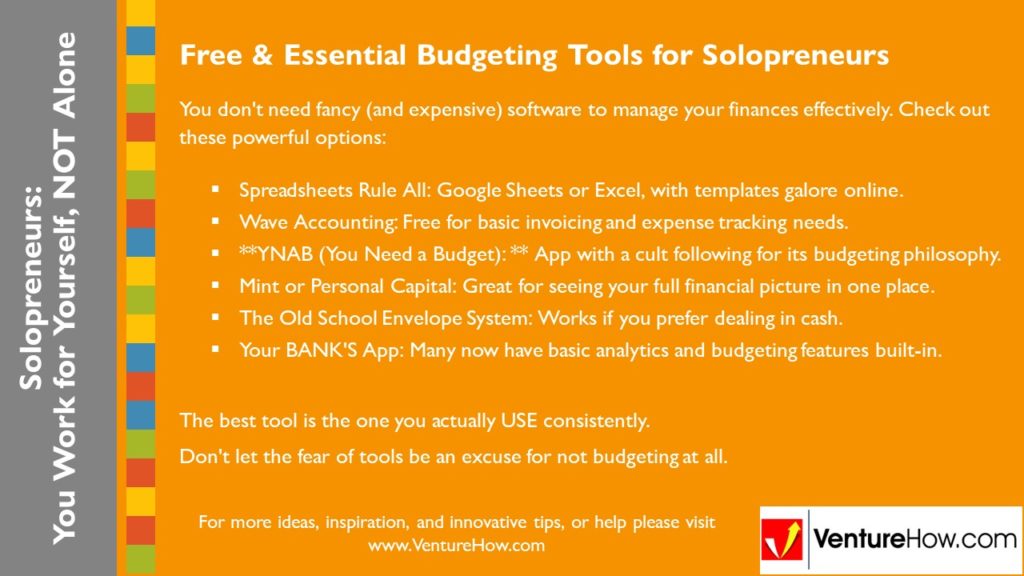 Solopreneurs: You Work For Yourself, Not Alone. Free & Essential Budgeting Tools for Solopreneurs