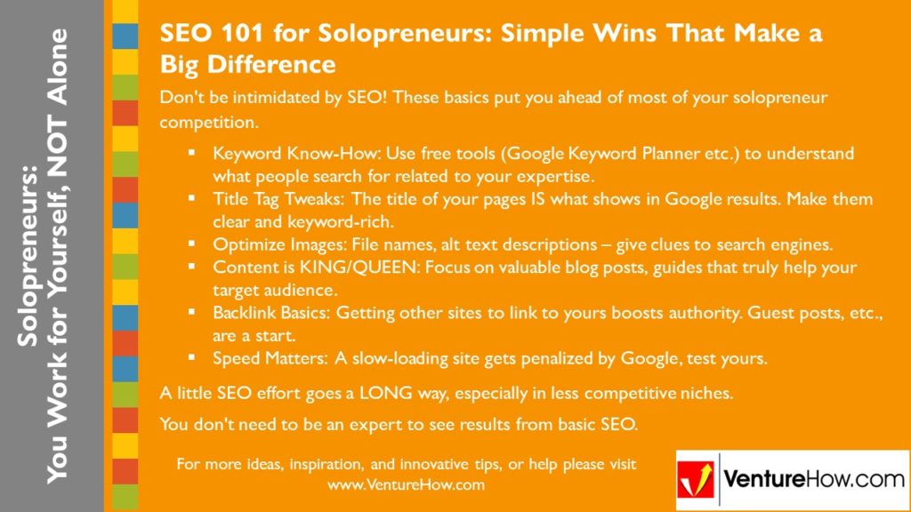 Solopreneurs: You Work For Yourself, Not Alone. SEO 101 for Solopreneurs: Simple Wins That Make a Big Difference