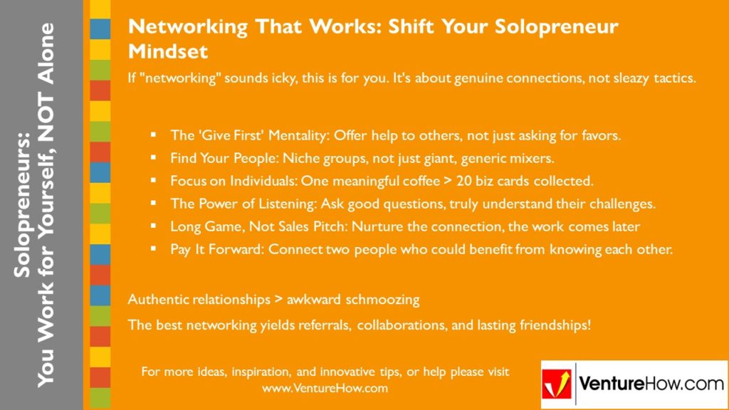 Solopreneurs: You Work For Yourself, Not Alone. Networking That Works: Shift Your Solopreneur Mindset