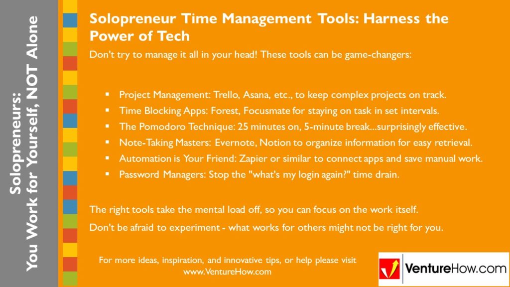 Solopreneurs: You Work For Yourself, Not Alone. Solopreneur Time Management Tools: Harness the Power of Tech