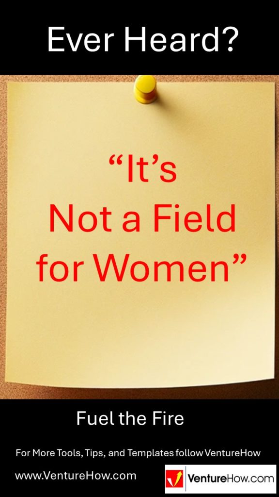 It's not a field for women