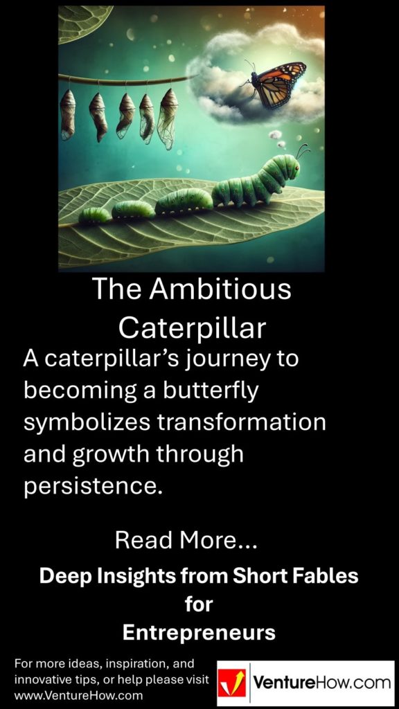 The Ambitious Caterpillar