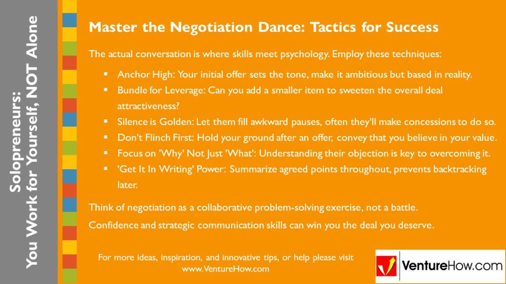 Solopreneurs: You Work For Yourself, Not Alone. Master the Negotiation Dance: Tactics for Success