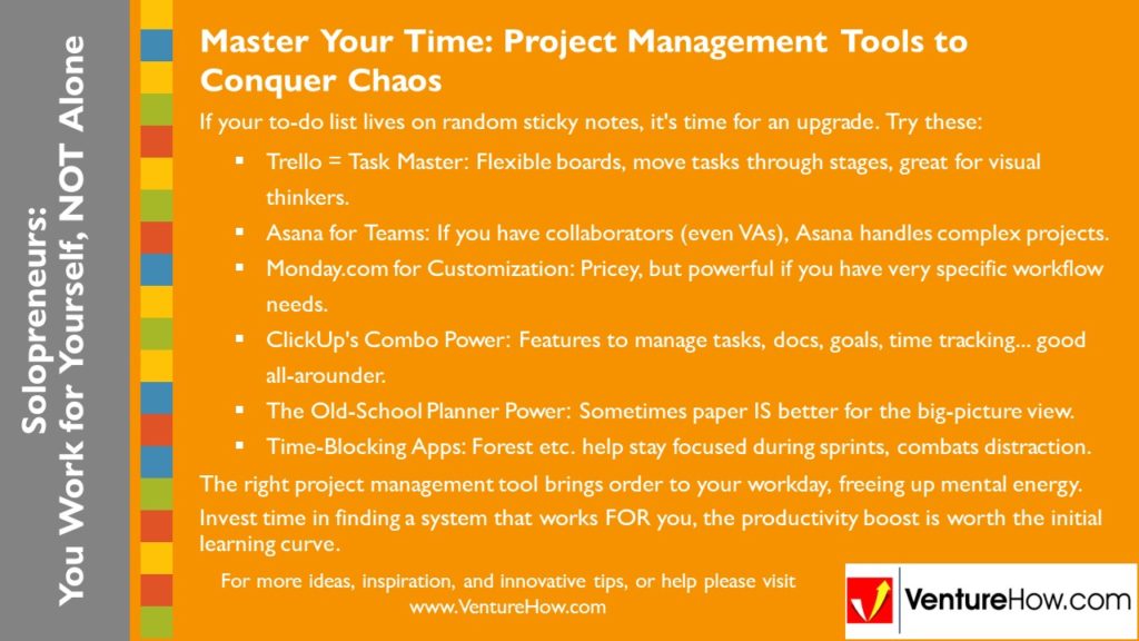 Solopreneurs: You Work for Yourself. Not Alone.Master Your Time: Project Management Tools to Conquer Chaos