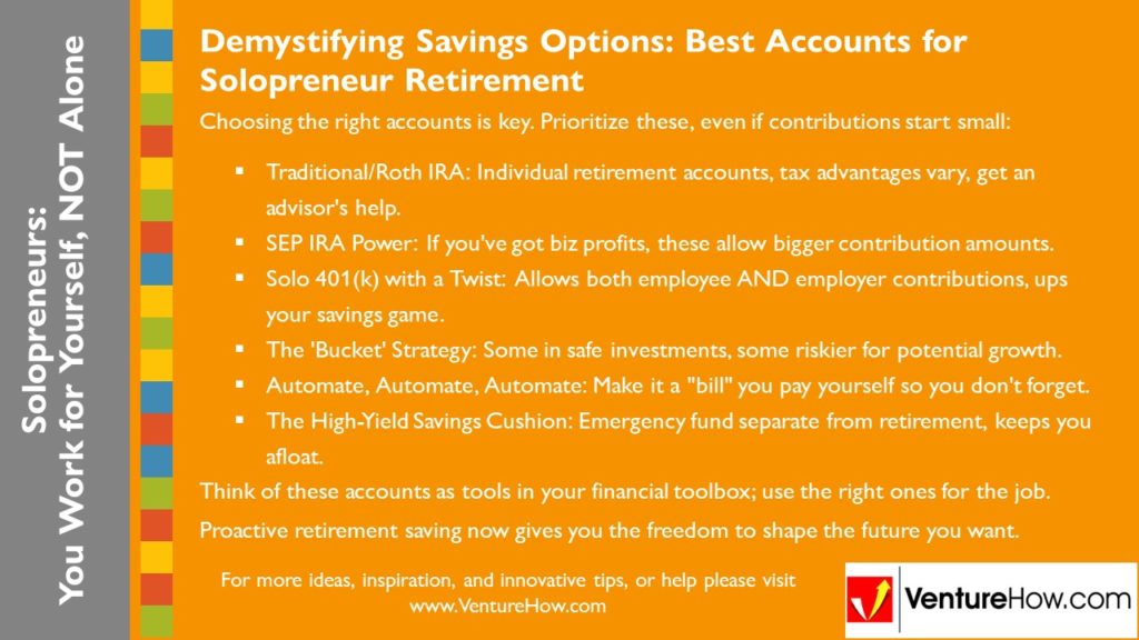 Solopreneurs: You Work for Yourself. Not Alone.Demystifying Savings Options: Best Accounts for Solopreneur Retirement