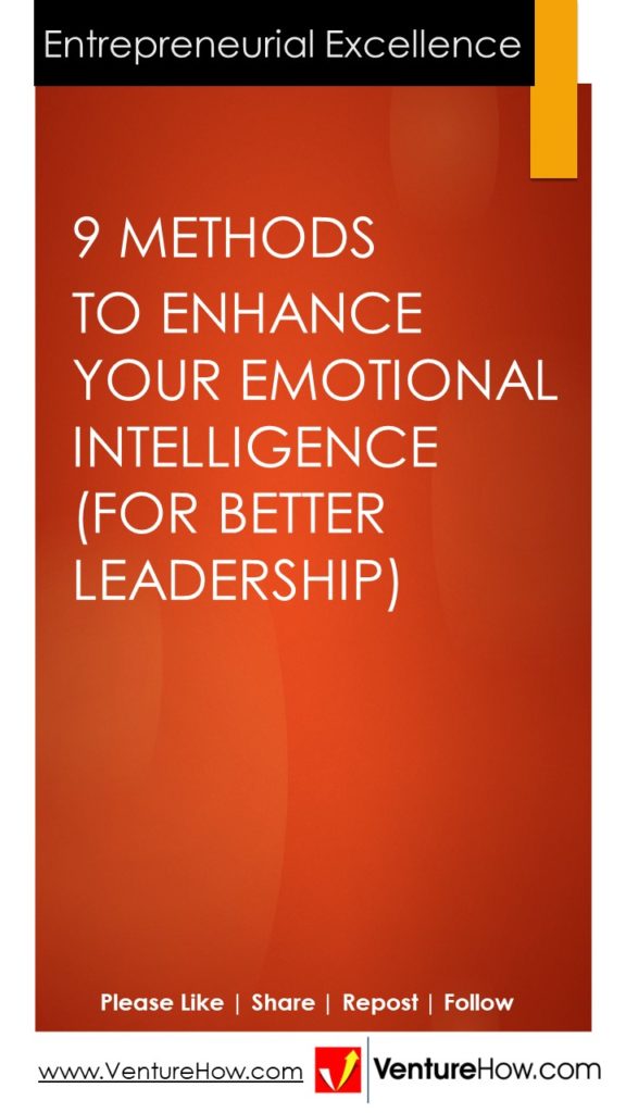 9 Methods to Enhance Your Emotional Intelligence (for Better Leadership)
