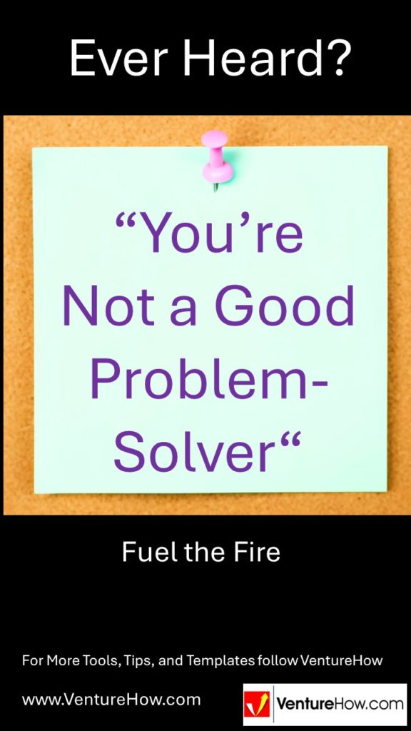 You're Not a Good Problem-Solver
