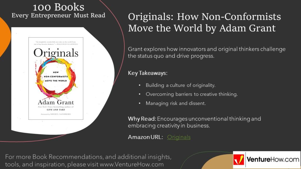 Originals: How Non-Conformists Move the World by Adam Grant