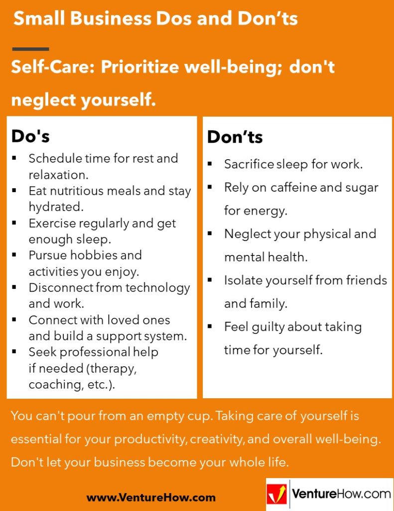 Self-Care: Prioritize well-being; don't neglect yourself.